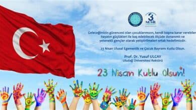 تركيا تحتفل بعيد السيادة وعيد الطفل في جلسة مجلس الأمة 104، جامعة بوردور تنظم حفلاً لروضة الأطفال، وجامعة دوكوز تقدم مقاعدها للاحتفال بيوم الطفل.